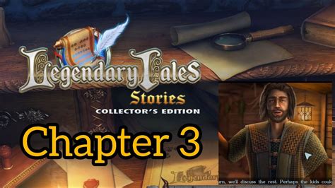 legendary tales 3 walkthrough chapter 3